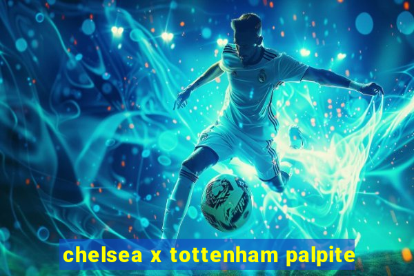 chelsea x tottenham palpite